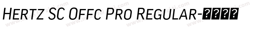 Hertz SC Offc Pro Regular字体转换